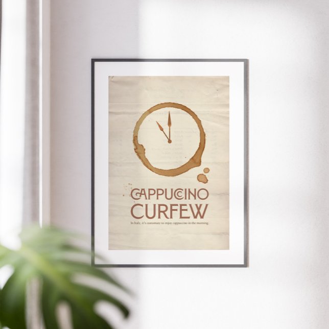 Cappuccino Curfew – 11AM Coffee Art Print Poster (Skapare uppladdad)