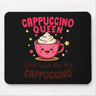 Cappuccino Drottning, Ge Mig Bara Min Cappuccino K Musmatta