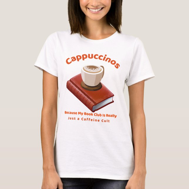 Cappuccinos T Shirt (Framsida)