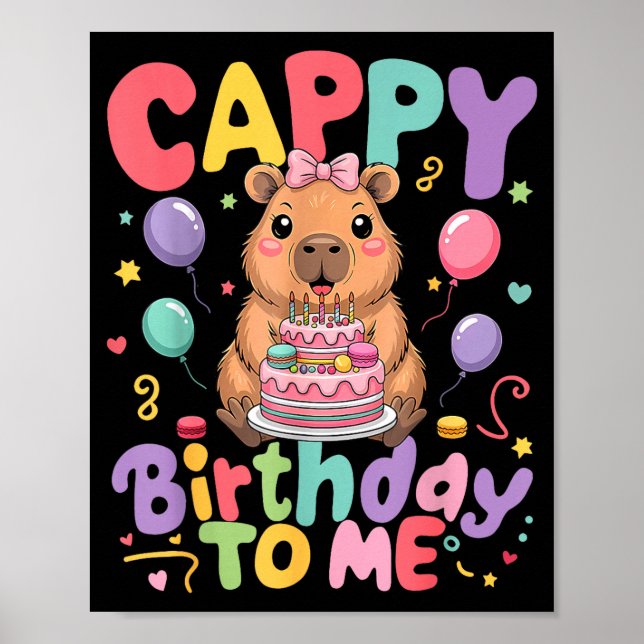 Cappy Birthday To Me Cute Capy Capybara Birthday G Poster (Framsidan)