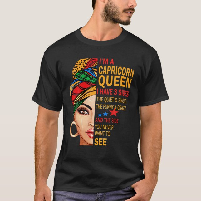 Capricorn Zodiac Birthday Capricorn Queen jag har  T Shirt (Framsida)