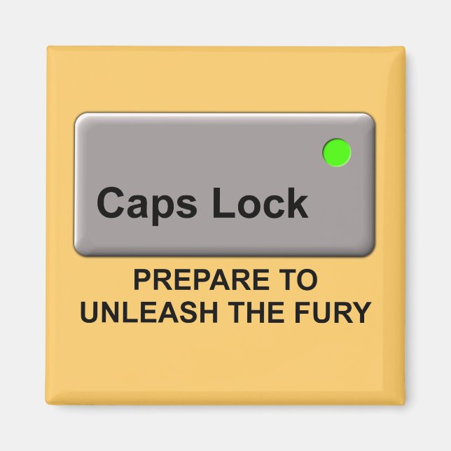 Caps Lock Fury Funny Fridge Magnet Humor (Framsidan)
