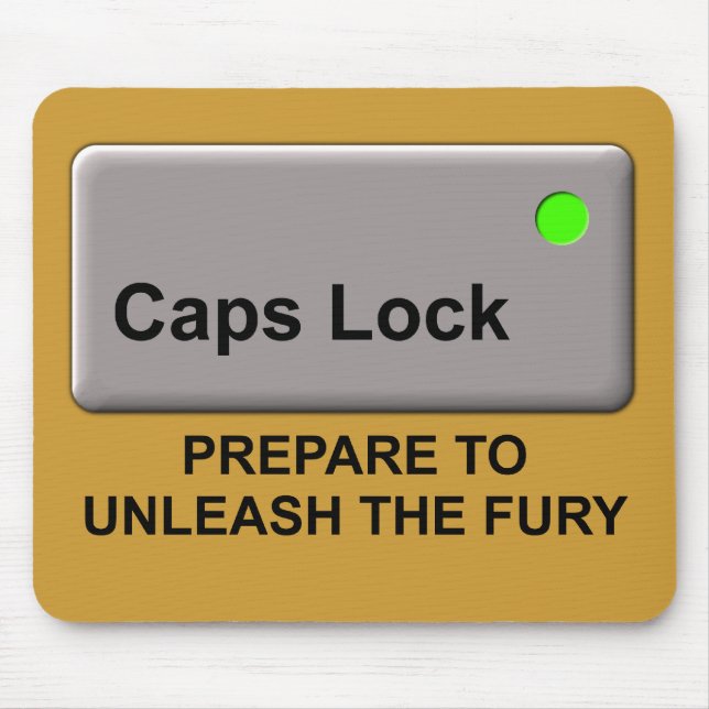 Caps Lock Fury Funny Mousepad Mouse Pad Humor Musmatta (Framsidan)