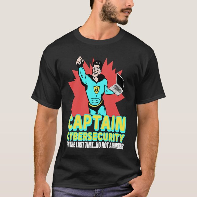 Captain Cybersecurity Cybersecurity Security Hacke T Shirt (Framsida)