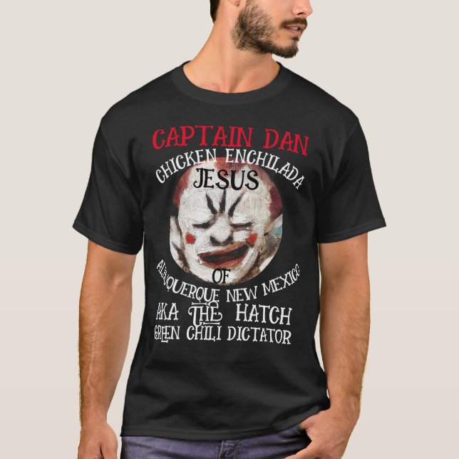 CAPTAIN DAN CHICKEN ENCHILADA JESUS ALBUQUERQUE NM T SHIRT (Framsida)
