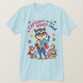 Captain of the Pre-K Power Crew T Shirt