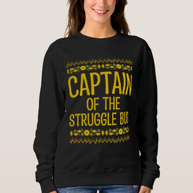 Captain of the Struggle Bus Mom Driver Mother Driv T Shirt (Framsida)