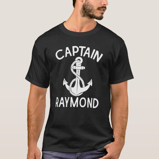 Captain Raymond Anchor Boat Ship Boating Yacht T Shirt (Framsida)