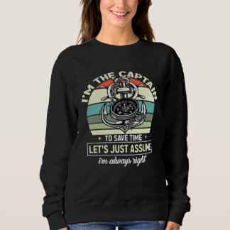Captains Sayings Let s Just Assume I m Always Righ T Shirt