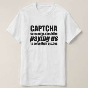 Captcha-företag bör Betala oss offertnota T Shirt