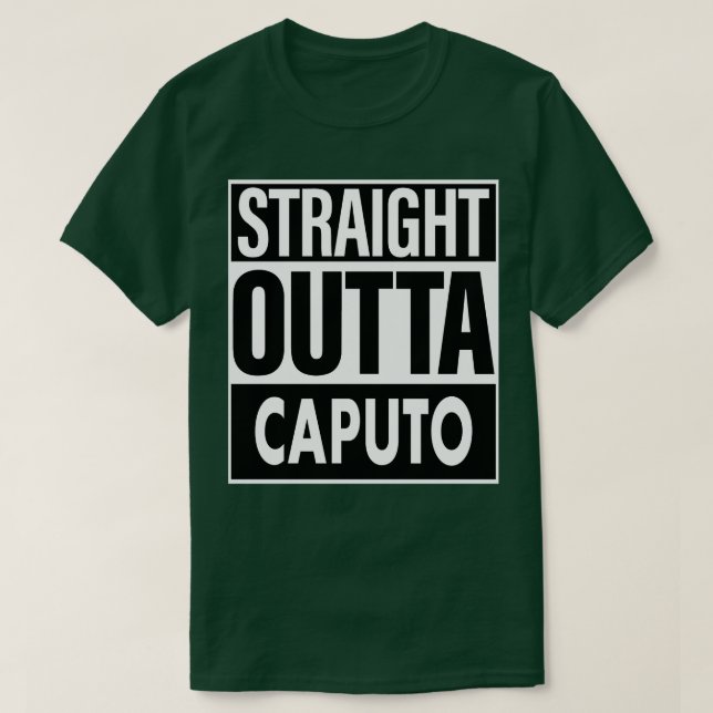 Caputo Namn Rak Outta Caputo T Shirt (Design framsida)