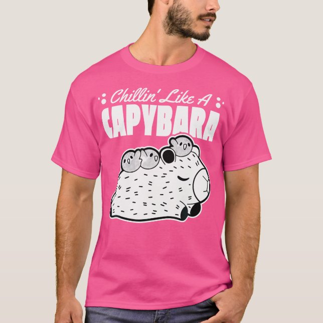 Capy Chillin som en Capybara Capybara T Shirt (Framsida)