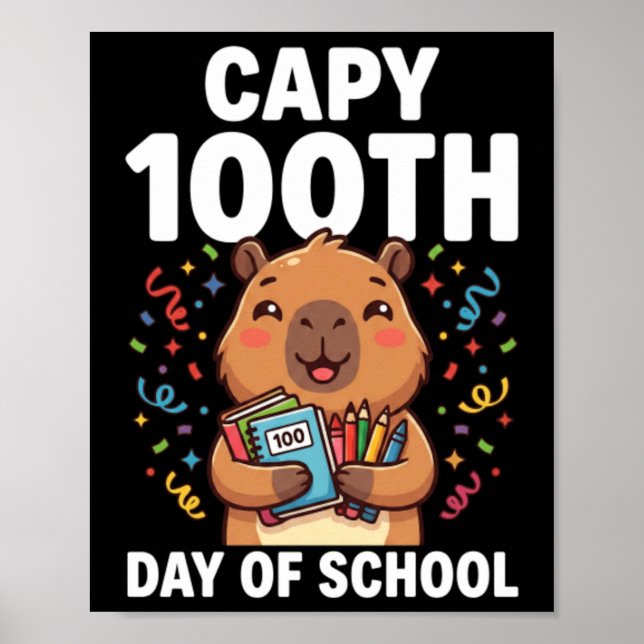 Capybara 100:e dagen i skolan Söt capy djur Poster (Framsidan)
