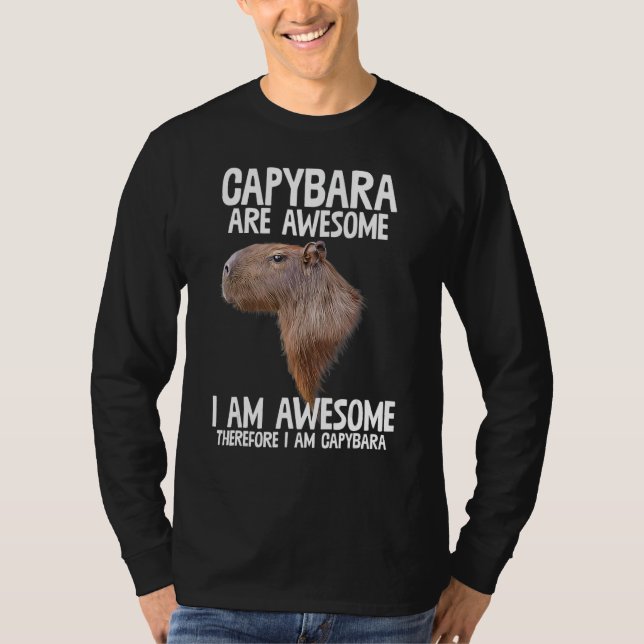Capybara är Fantastisk och därför är jag Capibara  T Shirt (Framsida)