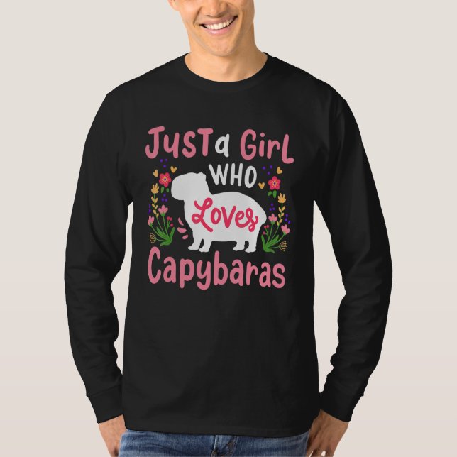 Capybara bara en flicka som Kärlek Capybaras T Shirt (Framsida)