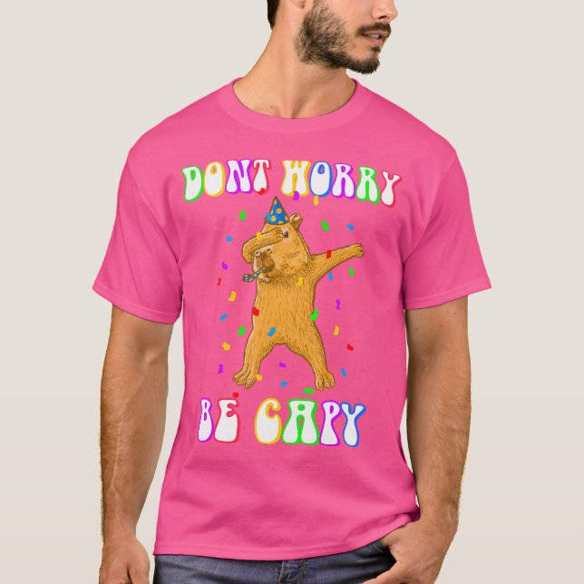 Capybara Birthday BE Capy T Shirt (Framsida)