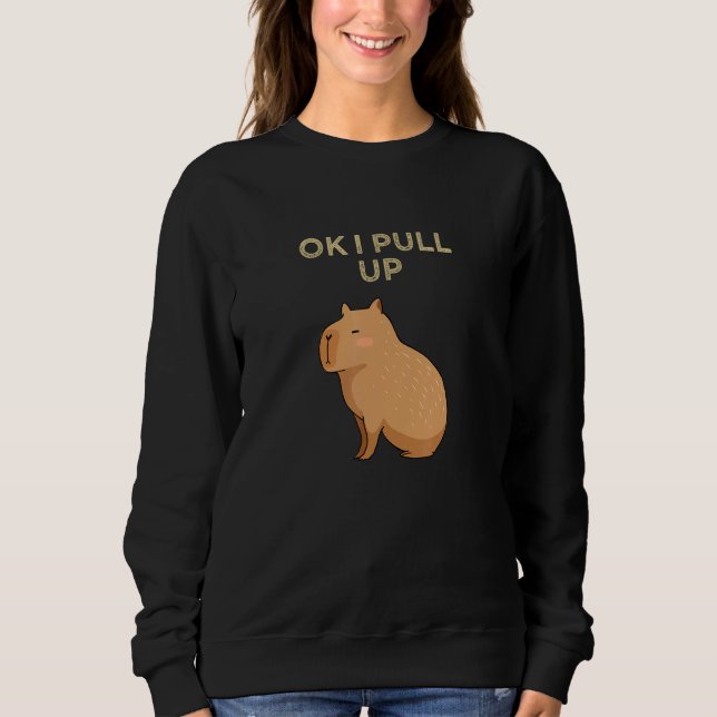 Capybara  Capybaraok I Pull Up Capybara  Capybara T Shirt (Framsida)