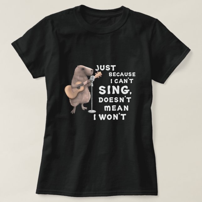 Capybara Guitar bara för att jag kan Sjunga. T Shirt (Design framsida)