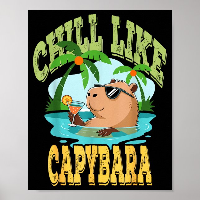 Capybara Holidays - Funny Zen Rodent Quote Gift  Poster (Framsidan)