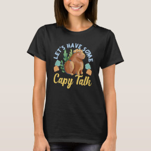 Capybara Låt oss något Capy Talk T Shirt
