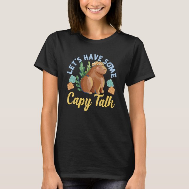 Capybara Låt oss något Capy Talk T Shirt (Framsida)