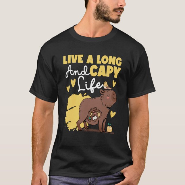 Capybara Live A Long And Capy Life T Shirt (Framsida)