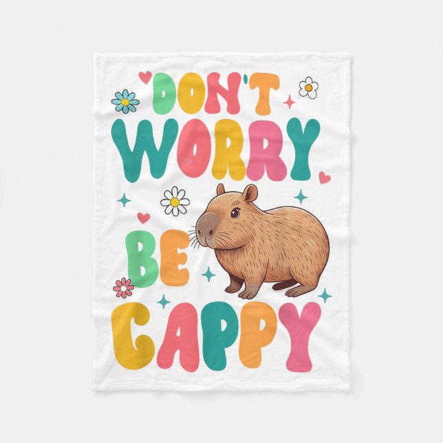 Capybara Lover Motivation Sitive Don't That Worry  Fleecefilt (Framsidan)