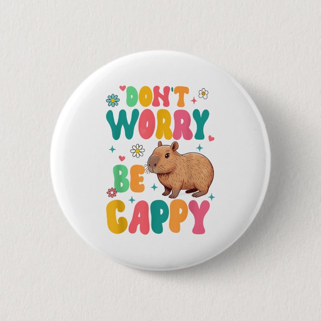 Capybara Lover Motivation Sitive Don't That Worry  Knapp (Framsida)