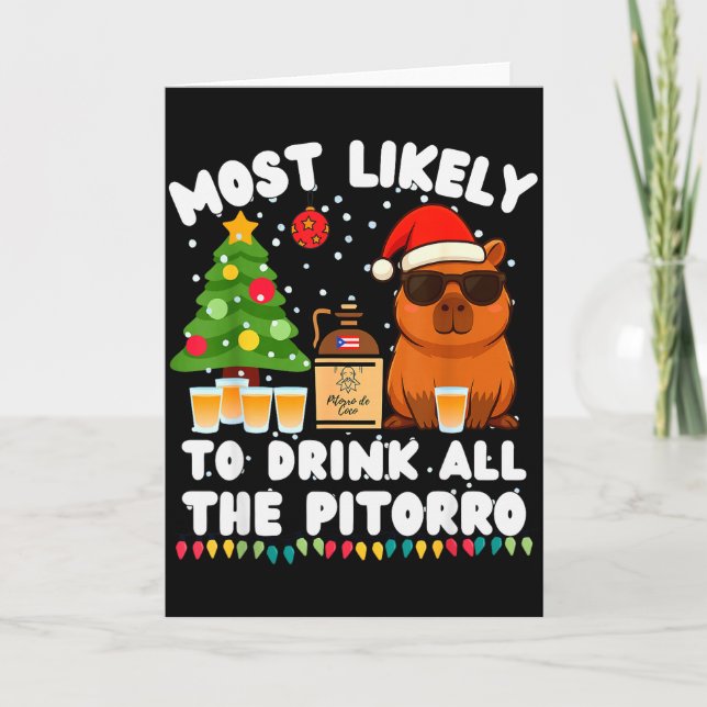 Capybara Mest Sannolikt Dricka All Pitorro Roligt Kort (Framsida)