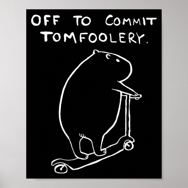 Capybara Off To Commit Tomfoolery  Poster (Framsidan)