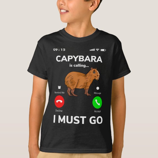 Capybara säger att jag måste gå t shirt (Framsida)