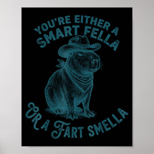 Capybara Smart Kille Fart Lukta Rollig Cowboy Humo Poster
