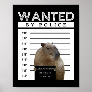 Capybara Wanted Mugshot Capybara Meme Poster