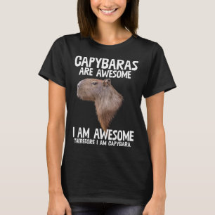 Capybaras är Fantastisk och därför är jag Capibara T Shirt
