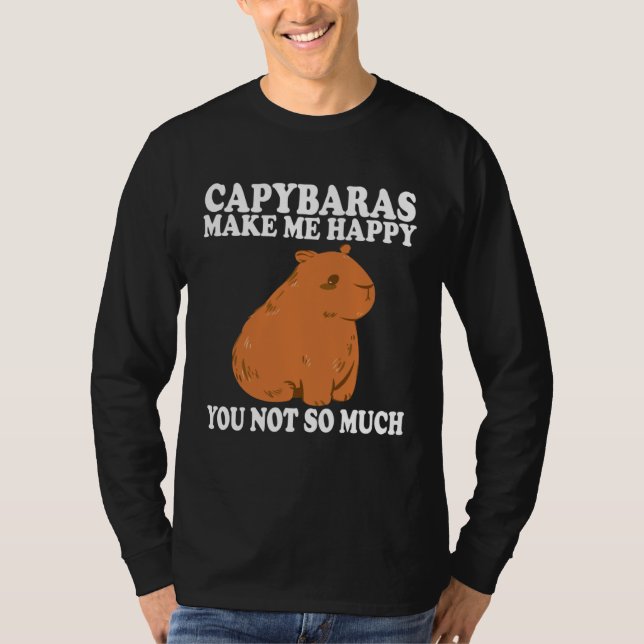 Capybaras Make me Happy  Capybaras Capybara T Shirt (Framsida)