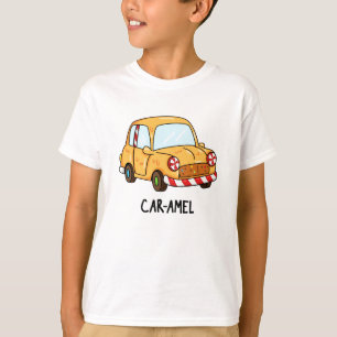 Car-amel Funny Candy Car Pun T Shirt