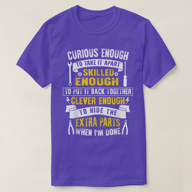Car Auto Truck Mechanic Curious Skilled And Clever T Shirt (Design framsida)