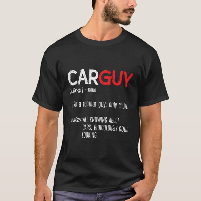 Car Guy Definition Funny Mechanic Car Älskare Gift T Shirt (Framsida)