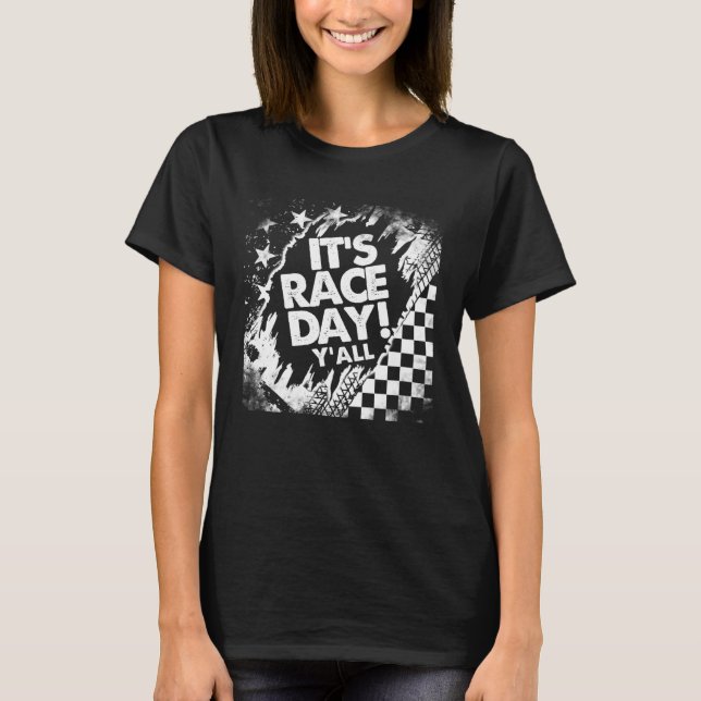 Car Racing It s Raceday Checkered Flag Dirt Track  T Shirt (Framsida)