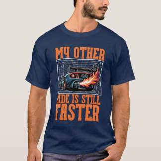 Car Racing My Other Ride Is Still Street Racing bo T Shirt