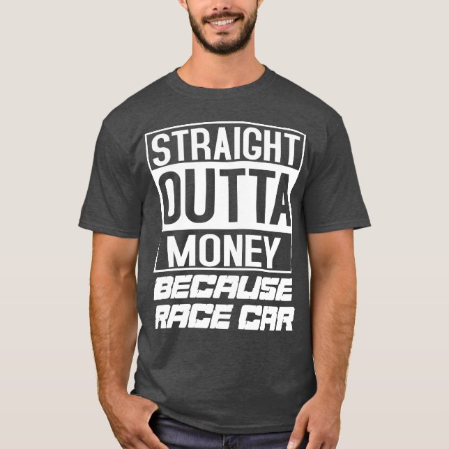 Car racing race car because race car racecar t shirt (Framsida)