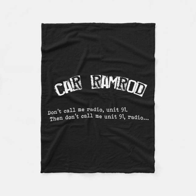 Car Ramrod Don't Call Me Radio Super Troopers Quot Fleecefilt (Framsidan)