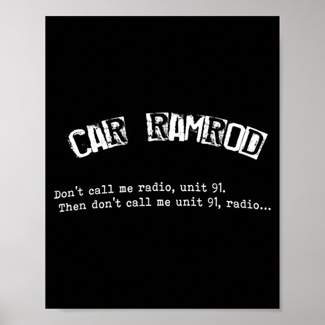 Car Ramrod Don't Call Me Radio Super Troopers Quot Poster (Framsidan)