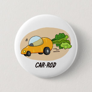 Car-rod Funny Carrot Pun Knapp