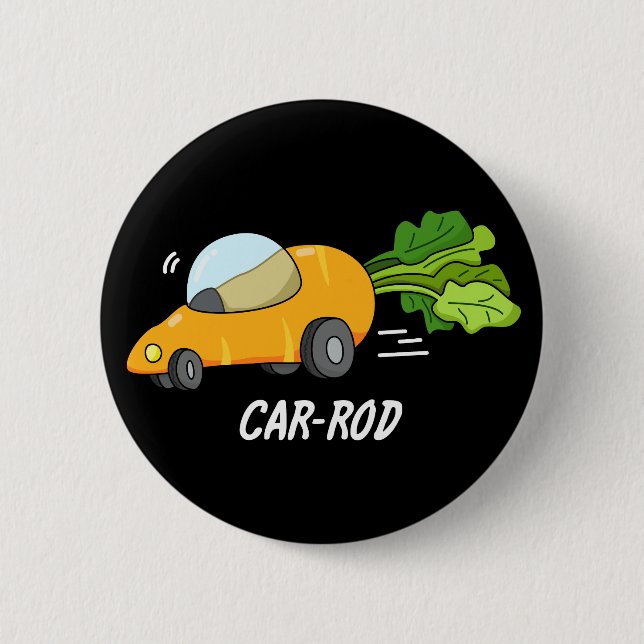 Car-rod Funny Carrot Pun Mörk BG Knapp (Framsida)