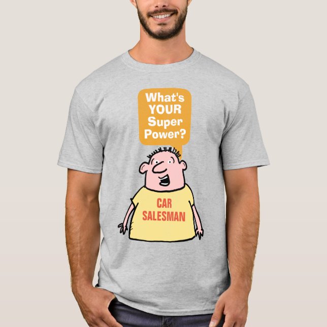 Car Salesman Toppen Power. T Shirt (Framsida)