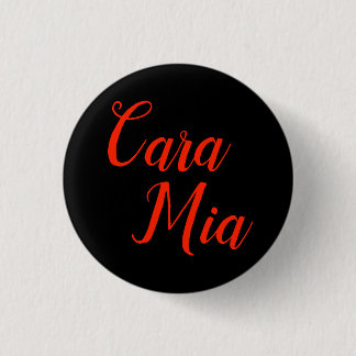 Cara Mia "min Darling - den Addams familjen Knapp