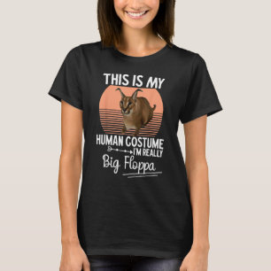 Caracal Cat Meme Human Costume I är Verkligen Big T Shirt