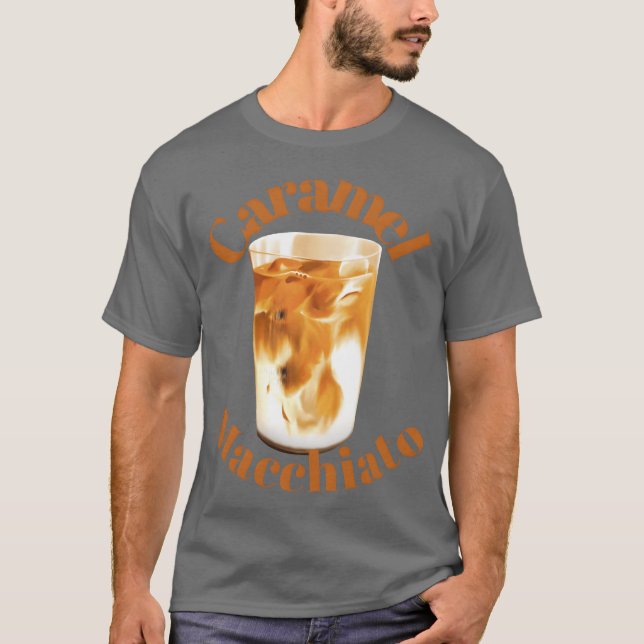 Caramel macchiato rolig t shirt (Framsida)