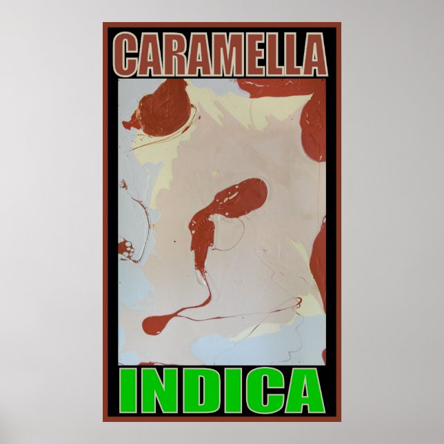CARAMELLA INDICA POSTER (Framsidan)